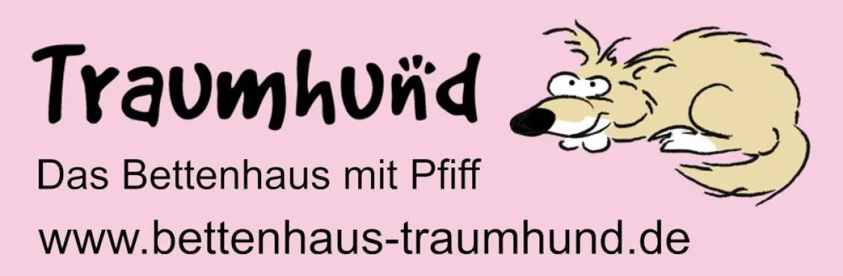 Traumhund. Das Bettenhaus mit Pfiff.