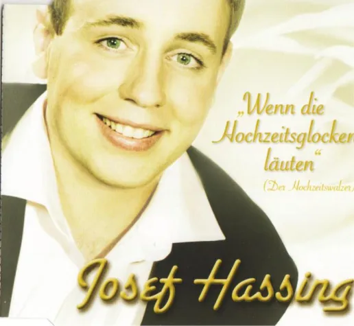 Bild: Josef Hassing - Wenn die Hochzeitsglocken läuten - Der Hochzeitswalzer