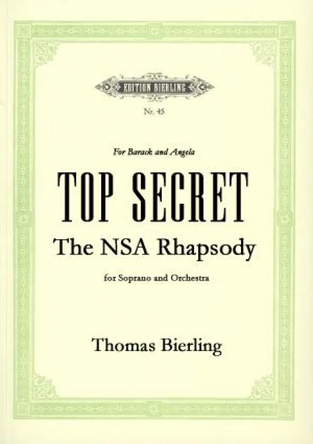 Die Partitur der NSA-Rhapsodie