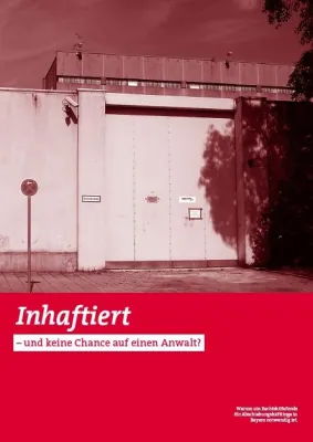 Bild: Inhaftiert – und keine Chance auf einen Anwalt? Rechtshilfefonds für Abschiebungshäftlinge nun auch in Bayern