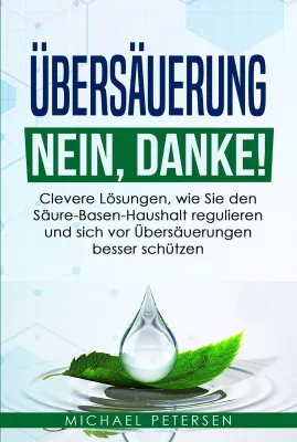 Bild: Neues Buch: Übersäuerung Nein, Danke