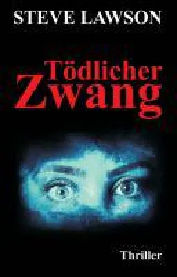 Tödlicher Zwang - Fesselnde Krimilektüre um einen Londoner Serienmörder Bild: Tödlicher Zwang - Fesselnde Krimilektüre um einen Londoner Serienmörder