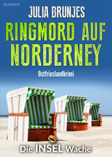Bild: Neuerscheinung: Ostfrieslandkrimi "Ringmord auf Norderney" von Julia Brunjes im Klarant Verlag