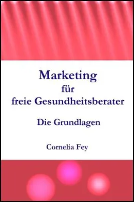 Bild: Marketing für freie Gesundheitsberater