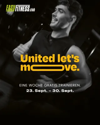 Eine Woche, die mehr bewegt als nur dich: EASYFITNESS ist Teil von „United let's move.“ Bild: Eine Woche, die mehr bewegt als nur dich: EASYFITNESS ist Teil von „United let's move.“