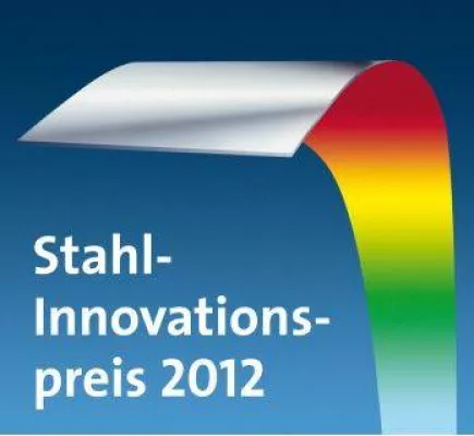 Bild: Stahl-Innovationspreis 2012 – Auszeichnung für neue Ideen und Produkte aus Stahl