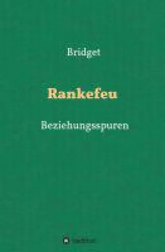 Rankefeu - Reflexion von langjährigen Paarbeziehungen Bild: Rankefeu - Reflexion von langjährigen Paarbeziehungen