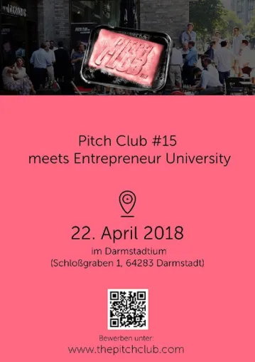 Pitch Club #15 meets Entrepreneur University am 22. April ab 11:30 Uhr im Darmstadtium in Darmstadt Bild: Pitch Club #15 meets Entrepreneur University am 22. April ab 11:30 Uhr im Darmstadtium in Darmstadt