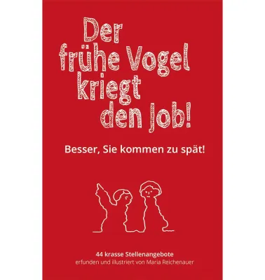 Bild: Der frühe Vogel kriegt den Job – besser Sie kommen zu spät!