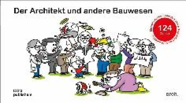 Bild: Der Architekt und andere Bauwesen