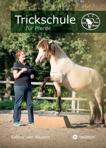 Bild: Trickschule für Pferde - Kreative Kopfarbeit für schlaue Rösser