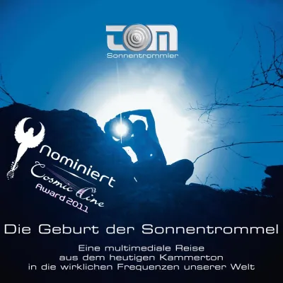 Bild: "Die Geburt der Sonnentrommel" für den Cosmic Cine Award 2011 nominiert
