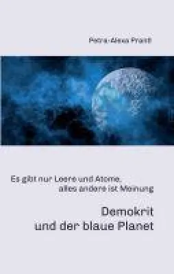 Bild: Demokrit und der blaue Planet - Betrachtungen zu Demokrit