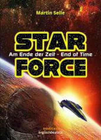 Star Force - packender, spannender Wissenschaftsthriller in zwei Sprachen Bild: Star Force - packender, spannender Wissenschaftsthriller in zwei Sprachen