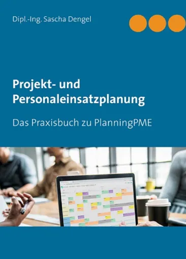 Bild: Praxisbuch zur Personalplanungssoftware PlanningPME!