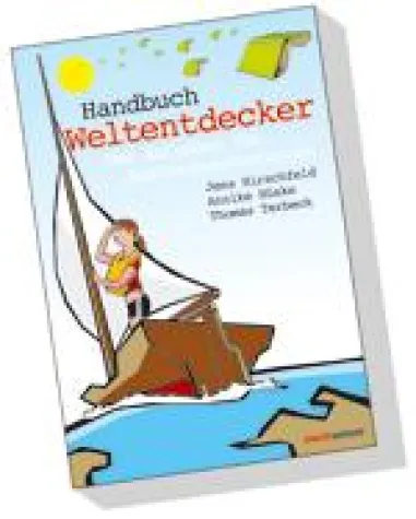 Bild: Auf unserem Planeten ist was los! / Ein Ratgeber hilft, Weltentdecker zu werden