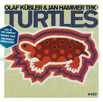 Bild: Olaf Kübler & Jan Hammer Trio: Turtles VÖ 14.9.2007 Enja/Soulfood