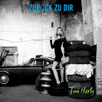 Toni Hertz - Zurück zu Dir Bild: Toni Hertz - Zurück zu Dir