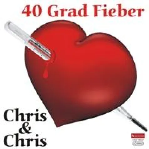 Bild: Chris & Chris - 40 Grad Fieber