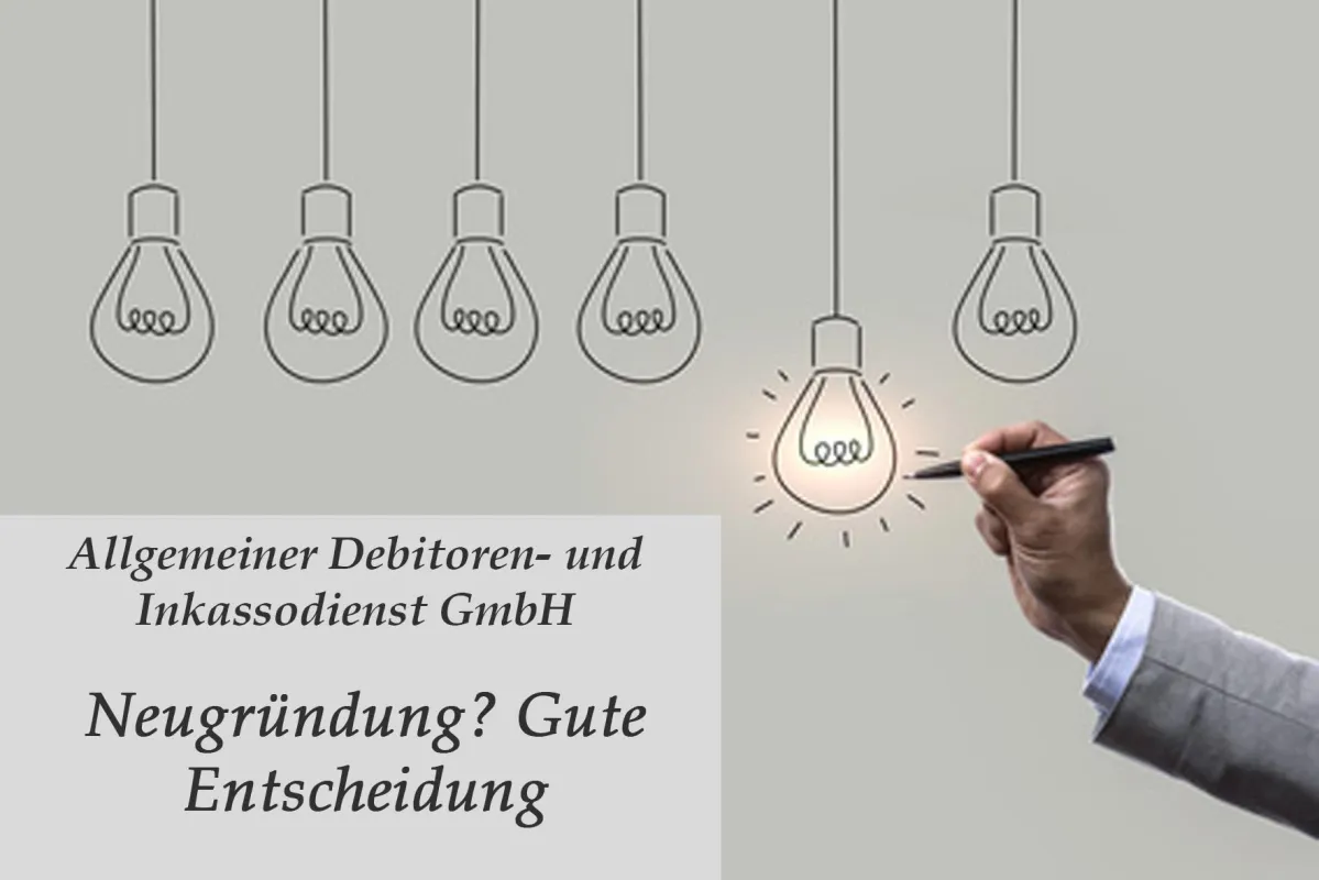 ADU Inkasso Neugründung? Gute Entscheidung