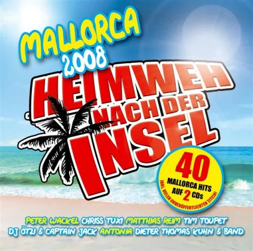 Hit-Sampler „Heimweh nach der Insel – Mallorca 2008“ Bild: Hit-Sampler „Heimweh nach der Insel – Mallorca 2008“