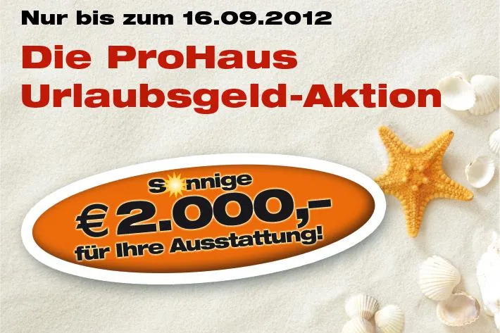 Urlaubsgeld zu jedem ProHaus Bild: Urlaubsgeld zu jedem ProHaus