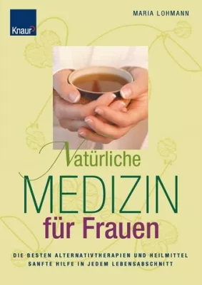 Bild: Buchempfehlung - NEU: Natürliche Medizin für Frauen