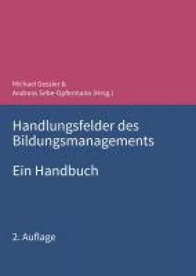 Bild: Handlungsfelder des Bildungsmanagements - Handbuch mit Fachbeiträgen von 17 Experten