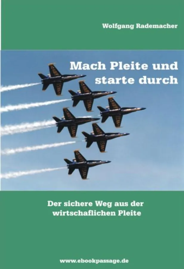 Mach pleite und starte durch