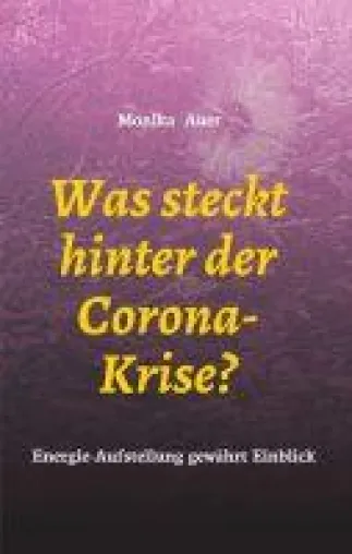 Was steckt hinter der Corona-Krise? - Einblicke in die Energie-Aufstellung Bild: Was steckt hinter der Corona-Krise? - Einblicke in die Energie-Aufstellung