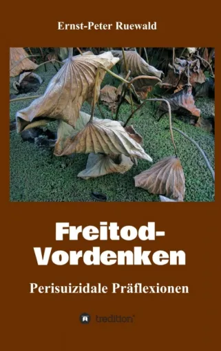 Bild: Freitod-Vordenken - Perisuizidale Präflexionen