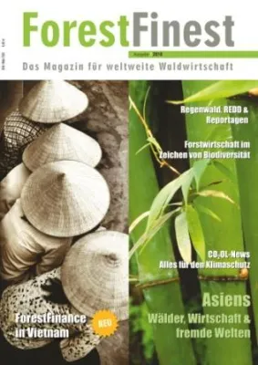 Neues ForestFinest-Magazin mit Schwerpunktthema „Asien – Mehr als Bambus, Buddha und Wirtschaftsboom" Bild: Neues ForestFinest-Magazin mit Schwerpunktthema „Asien – Mehr als Bambus, Buddha und Wirtschaftsboom"
