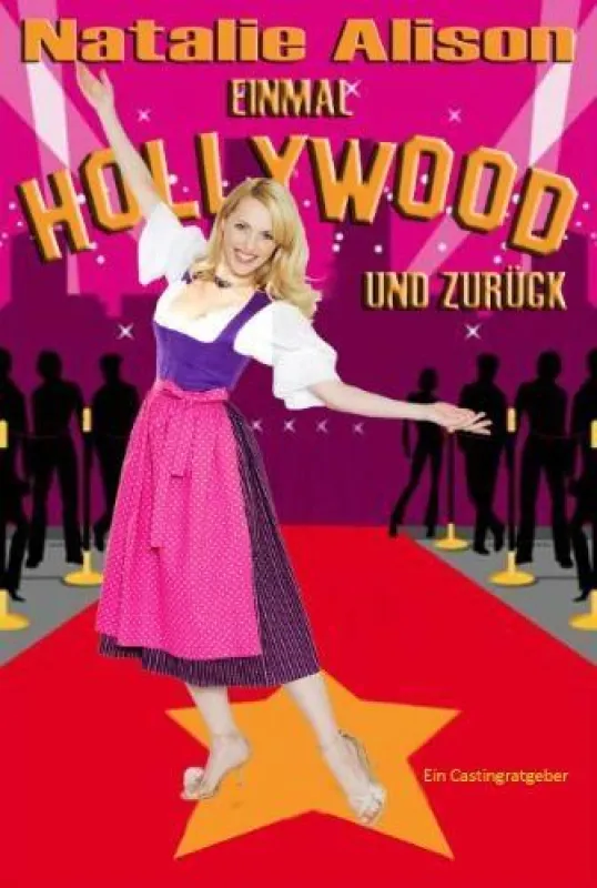 Einmal Hollywood und zurück von Natalie Alison. Als eBook erhältlich bei Ebozon.com