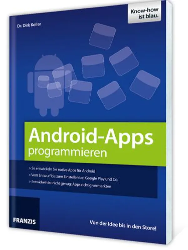 Android-Apps programmieren - Entwickler Fachbuch vom Franzis Verlag