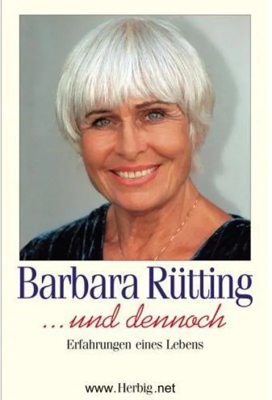 Barbara Rüttings Memoiren im Herbig Verlag