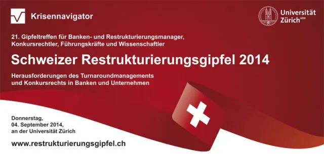Bild: Schweizer Restrukturierungsgipfel 2014 an der Universität Zürich: Erfolgreiches Turnaroundmanagement in Banken