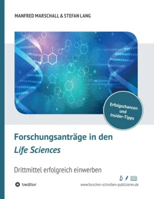 Bild: Forschungsanträge in den Life Sciences - Drittmittel erfolgreich einwerben