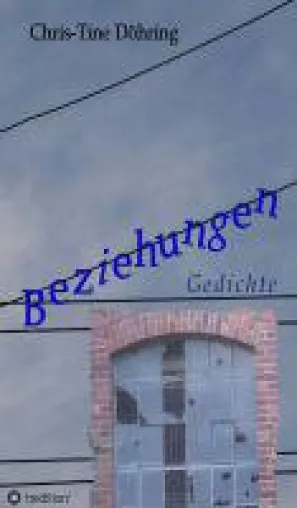 Bild: Beziehungen - faszinierende Gedichte über das Leben und Menschen
