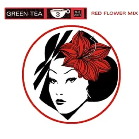 Bild: GREEN TEA Vol. 3 - RED FLOWER MIX by Various Artists