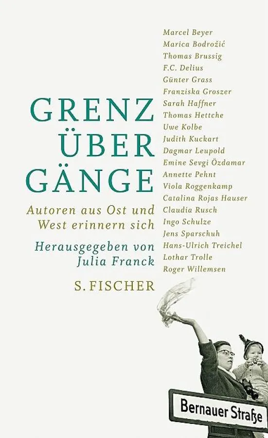 Julia Franck: »Grenzübergänge«, Fischer Verlage, Franbkfurt/Main 2009