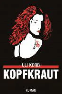 Bild: Kopfkraut - satirischer Roman inszeniert die Flucht eines Massenmörders