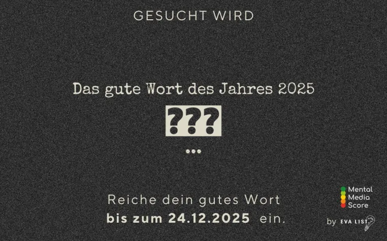 Gesucht wird das gute Wort des Jahres 2025 Bild: Gesucht wird das gute Wort des Jahres 2025
