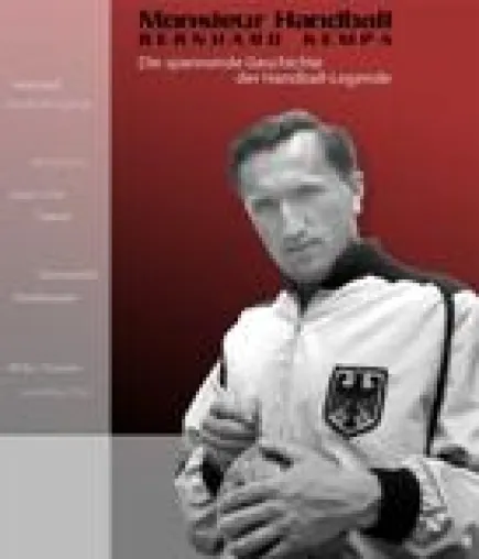 Eine außergewöhnliche Biografie über Sport-Idol Bernhard Kempa erscheint Bild: Eine außergewöhnliche Biografie über Sport-Idol Bernhard Kempa erscheint