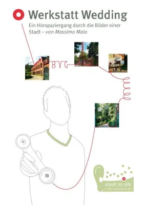 Bild: Audiotour für kulturelle Vielfalt im Berliner Wedding. stadt im ohr unterstützt Projekt Kino & Café am Ufer