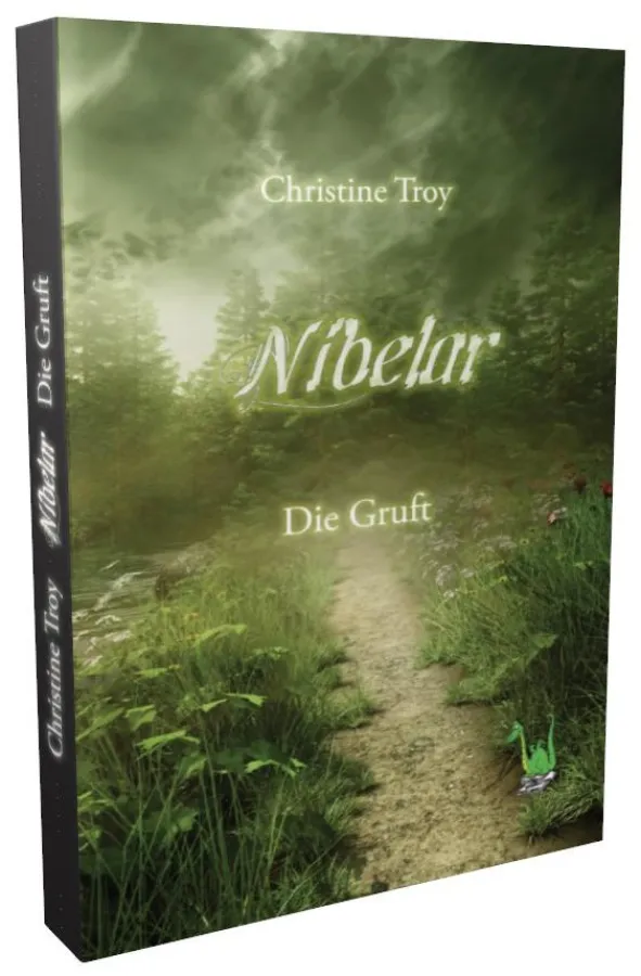 Christine Troy: „Nibelar – Die Gruft“