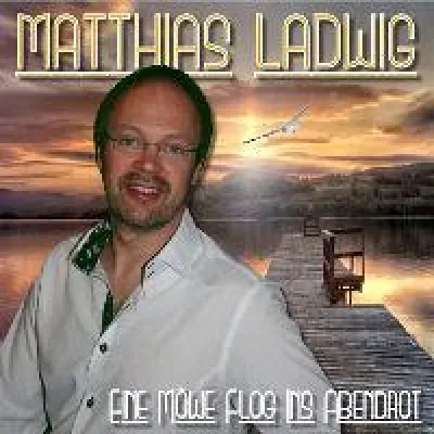 Die neue Maxi-CD von Matthias Ladwig "Eine Möwe flog ins Abendrot" Bild: Die neue Maxi-CD von Matthias Ladwig "Eine Möwe flog ins Abendrot"