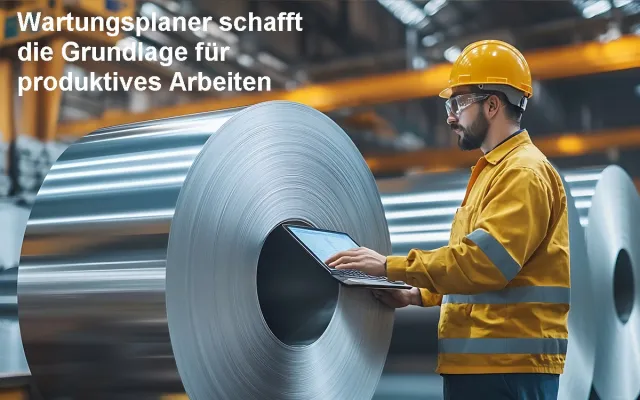 Bild: Maintenance Software digitalisiert die Aufgabenverwaltung Ihrer Instandhaltung