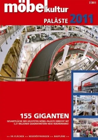 Paläste 2011 - der deutsche Möbelhandel setzt weiter auf Flächenwachstum Bild: Paläste 2011 - der deutsche Möbelhandel setzt weiter auf Flächenwachstum
