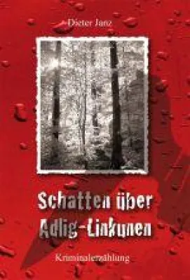 Bild: Neuerscheinung zur Buchmesse: Schatten über Adlig-Linkunen