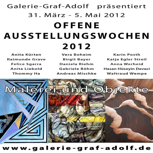 Offene Ausstellungwochen 2012 in der Galerie-Graf-Adolf 31.03. - 05.05.2012 Bild: Offene Ausstellungwochen 2012 in der Galerie-Graf-Adolf 31.03. - 05.05.2012